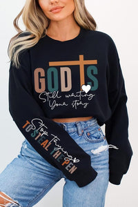 God Writing Your Story Graphic Fleece Sweatshirts